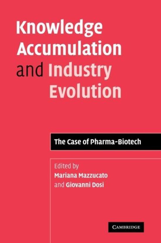 Knowledge Accumulation And Industry Evolution - cover