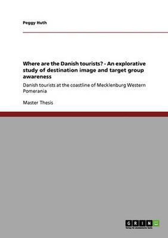 Where are the Danish tourists? - An explorative study of des ... - cover