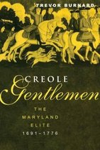 New World in the Atlantic World- Creole Gentlemen