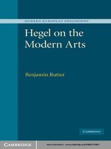 Modern European Philosophy -  Hegel on the Modern Arts