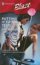 Putting It to the Test