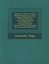 Fragmente Aus Einer Neuen Bearbeitung Der Gymnasial-P Dagogik