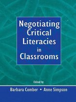 Negotiating Critical Literacies in Classrooms