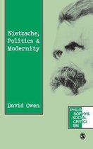 Philosophy and Social Criticism series- Nietzsche, Politics and Modernity