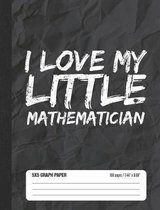 I Love My Little Mathematician 5x5 Graph Paper