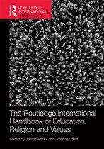 The Routledge International Handbook of Education, Religion and Values