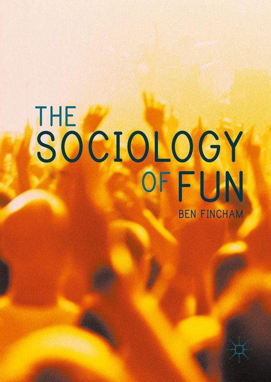 Social Sciences (R0) - The Sociology of Fun - cover