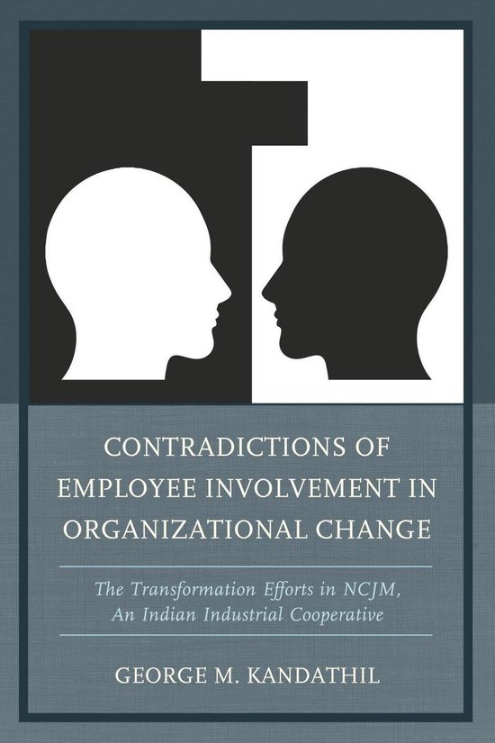 Contradictions of Employee Involvement in Organizational Cha ... - cover