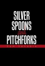 Silver Spoons and Pitchforks