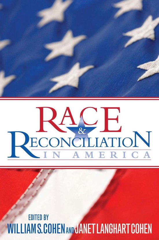 Race and Reconciliation in America - cover