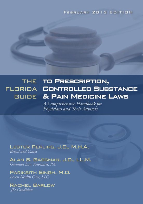 The Florida Guide to Prescription, Controlled Substance & Pa ... - cover
