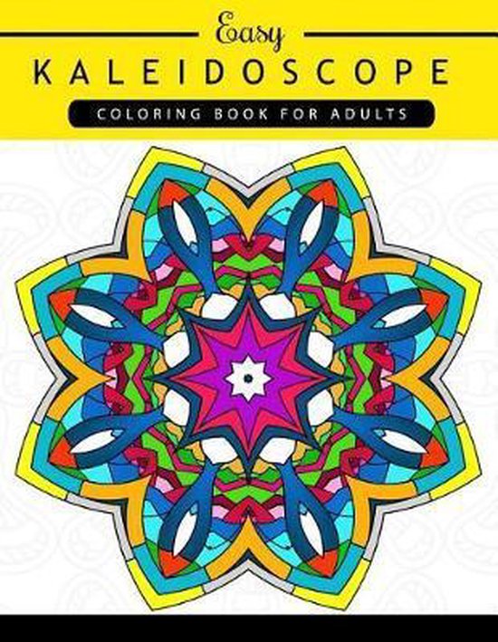 Easy Kaleidoscope Coloring Book for Adults - cover