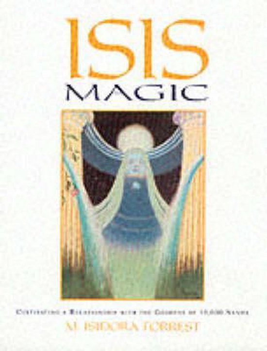 Omslag van Isis Magic door M.Isidora Forrest