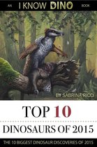 Top 10 Dinosaurs 2 - Top 10 Dinosaurs of 2015