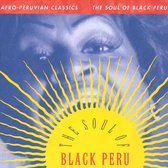 Afro-Peruvian Classics: The Soul Of Black Peru