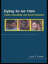 Sexuality, Culture and Health - Dying to be Men