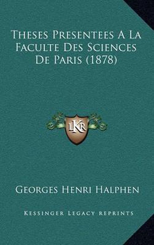 Theses Presentees a la Faculte Des Sciences de Paris (1878),