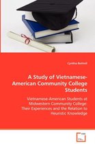 A Study of Vietnamese-American Community College Students