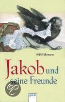 Jakob und seine Freunde | Fährmann, Willi | Book