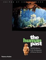 Human Past, The:World Prehistory and the Development of Human Soc
