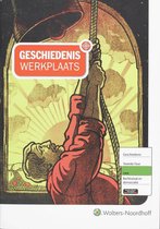 Samenvatting Vwo geschiedeniswerkplaats tweede fase, ISBN: 9789001707378 Geschiedenis