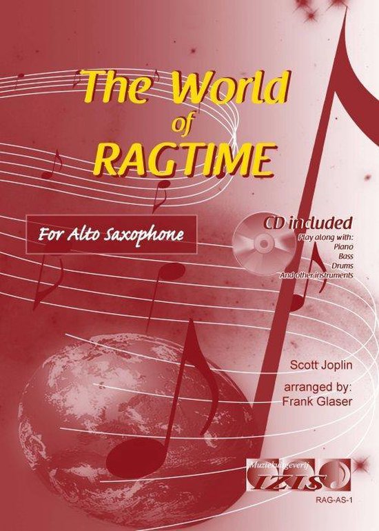 Foto: The world of ragtime voor altsaxofoon met meespeel cd die ook gedownload kan worden bladmuziek alt saxofoon play along audio jazz blues scott joplin 