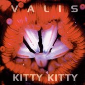 Valis & Kitty Kitty - Split