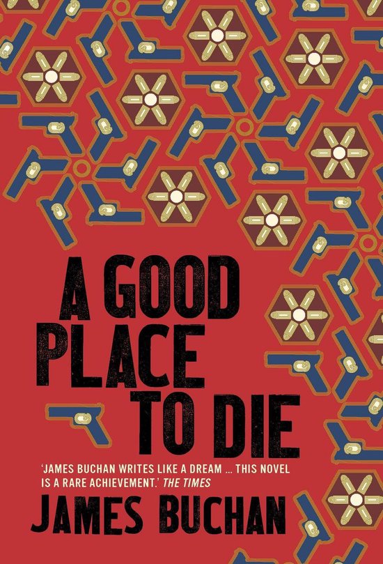 Boekomslag met de titel 'A GOOD PLACE TO DIE' en patronen van pistolen en cirkels op een rode achtergrond.