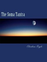 The Soma Tantra