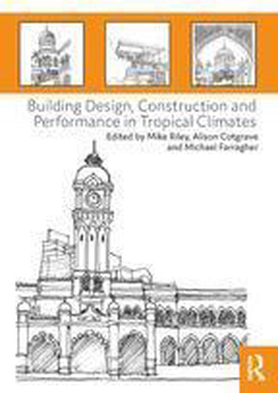 Building Design, Construction and Performance in Tropical Cl ... - cover