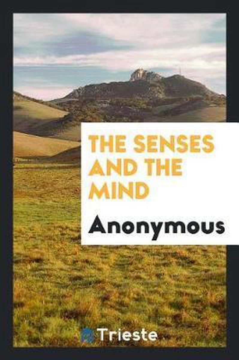 The Senses And The Mind van Anonymous