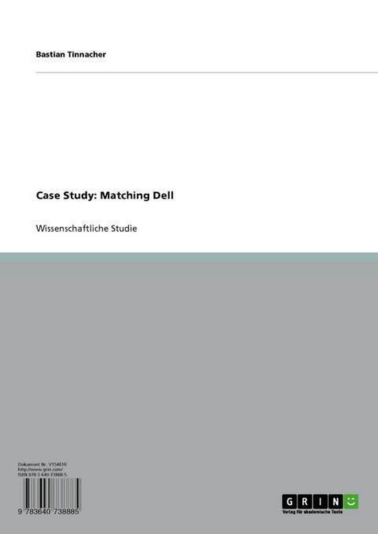 Case Study Matching Dell (ebook), Bastian Tinnacher 9783640738885