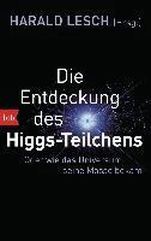 Die Entdeckung des Higgs-Teilchens - cover