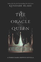 Three Dark Crowns Novella 2 - The Oracle Queen