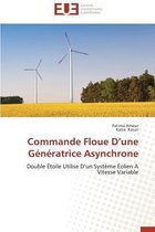 Commande Floue D Une G�n�ratrice Asynchrone