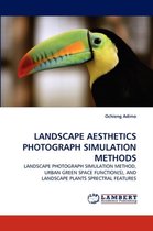 Landscape Aesthetics Photograph Simulation Methods