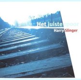 Harry Slinger-Het Juiste Spoor