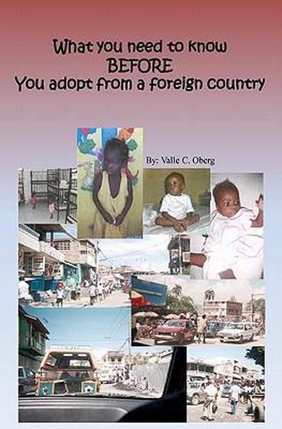 What You Need to Know Before You Adopt from a Foreign Countr ... - cover
