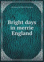 Bright days in merrie England