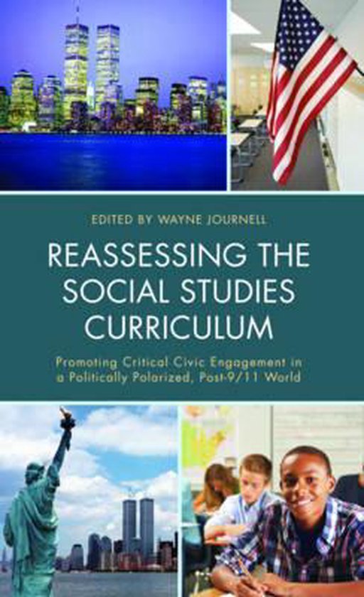 Reassessing the Social Studies Curriculum 9781475818116 Boeken