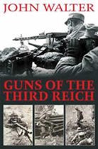 Guns Of The Third Reich