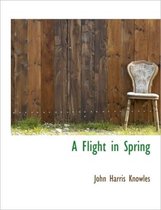A Flight in Spring