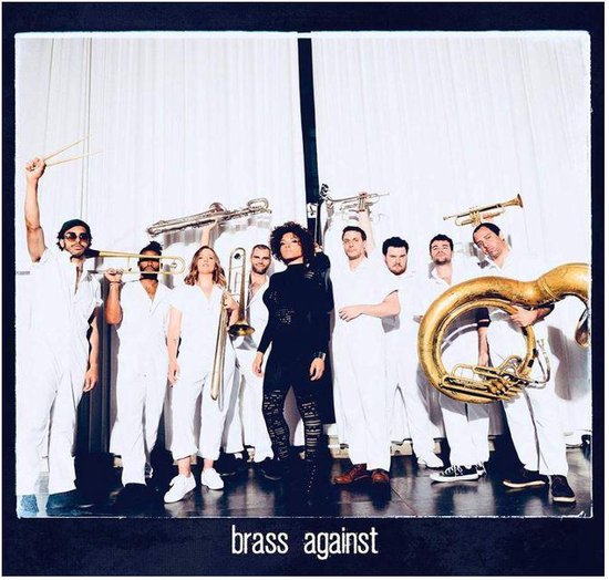 Brass Against (Col), Brass Against LP (album) Muziek