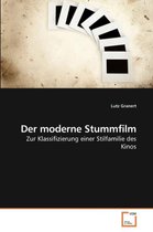 Der moderne Stummfilm