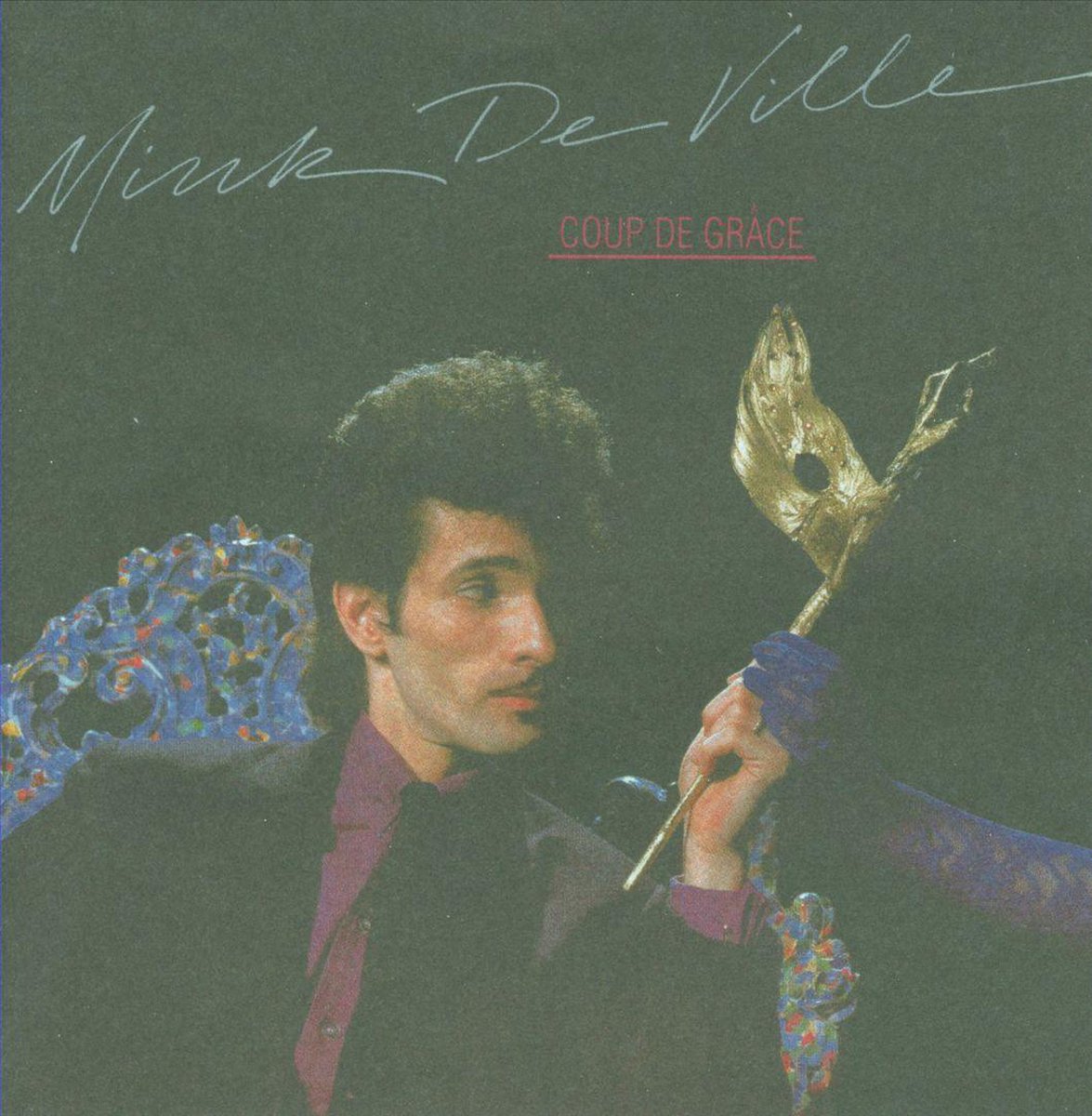 Mink Deville - Coup De Grace