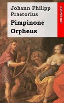 Pimpinone / Orpheus