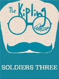 The Kipling Collection - Soldiers Three