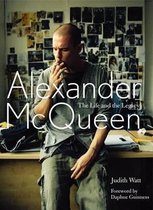 ISBN Alexander McQueen : The Life and the Legacy, Photographie, Anglais, Couverture rigide, 288 pages
