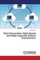 Next-Generation High-Speed and High-Capacity Optical Interconnect