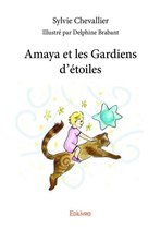 Collection Classique - Amaya et les Gardiens d'étoiles